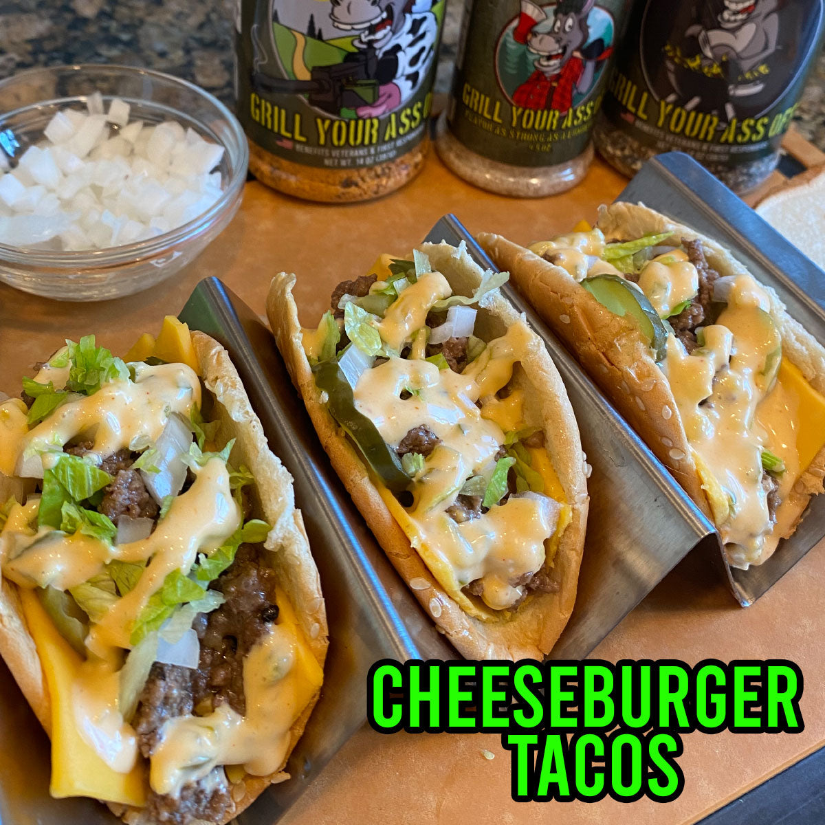 Grill Your Ass Off - Cheeseburger Tacos