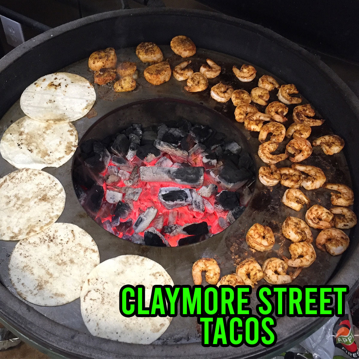 Claymore Street Tacos | Grill Your Ass Off