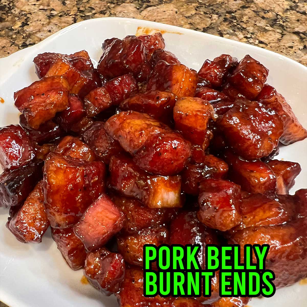 Pork Belly Burnt Ends cooked with Bunker Bacon Bourbon BBQ Sauce and Infidel Pork Rub