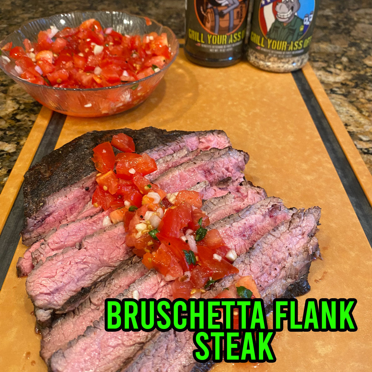 Bruschetta Flank Steak