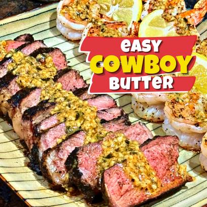 Cowboy Butter Recipe, How to Make Cowboy Butter, Steak Sauce, Garlic butter sauce, Homemade dipping sauce, Cajun Sauce