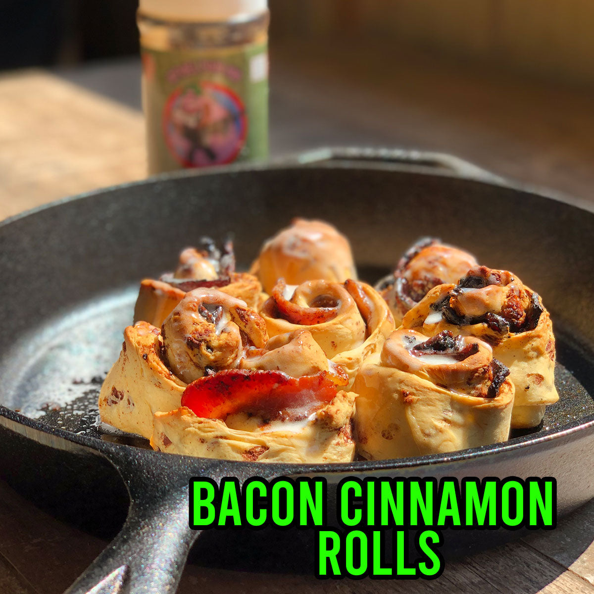 Bacon Cinnamon Rolls | Grill Your Ass Off