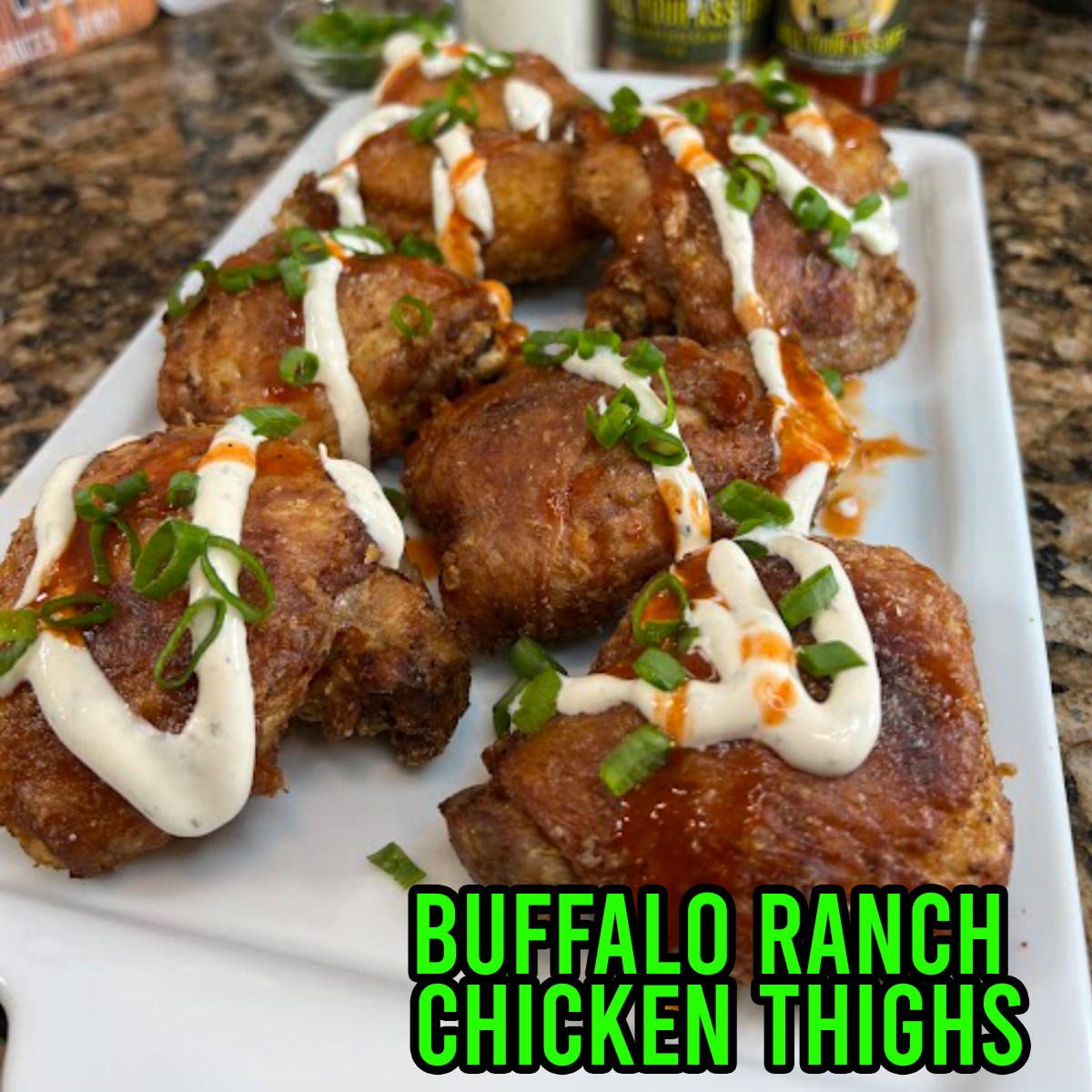 Chicken Thighs, Cannibal All Purpose Spice, Ranch Dip, Fire Chief Hot Sauce, BUFFALO RANCH CHICKEN THIGHS