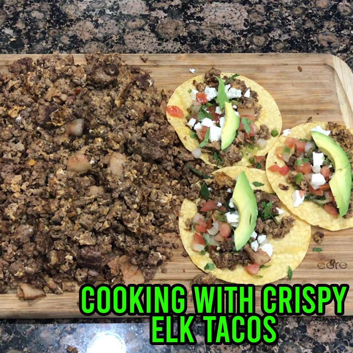 Cooking With Crispy Elk Tacos | Grill Your Ass Off