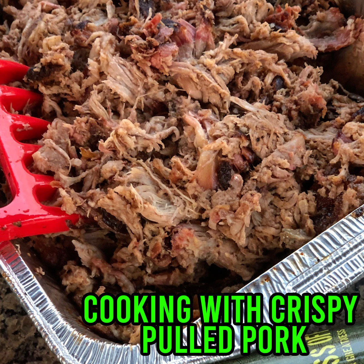Cooking With Crispy Pulled Pork | Grill Your Ass Off
