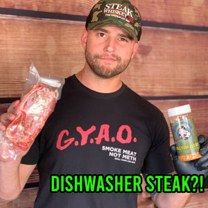 Dishwasher Steak?!