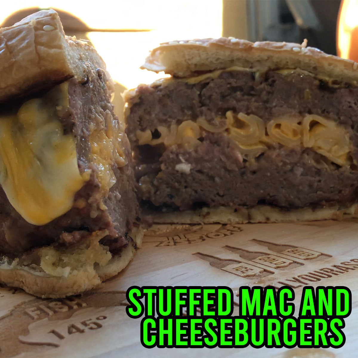 Stuffed Mac and Cheeseburgers | Grill Your Ass Off