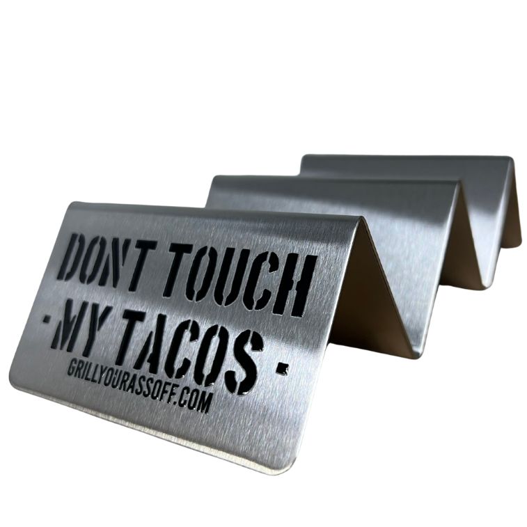Don't Touch My Tacos Taco Holder