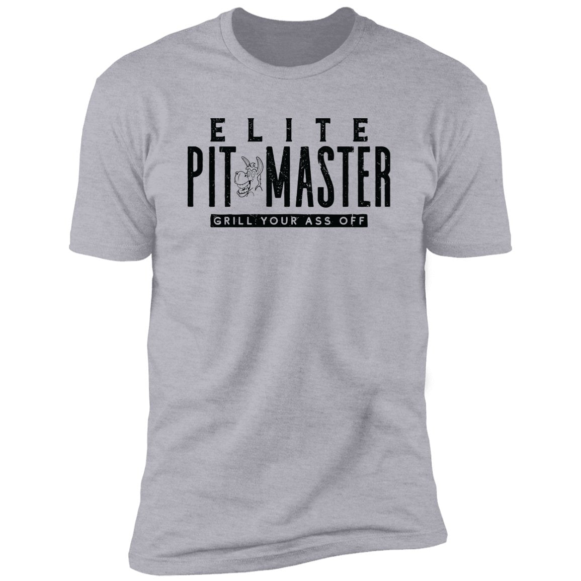 Elite Pit Master - Grill Your Ass Off