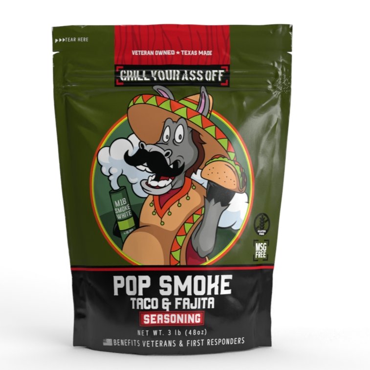 Pop Smoke Taco & Fajita Seasoning™ - Grill Your Ass Off