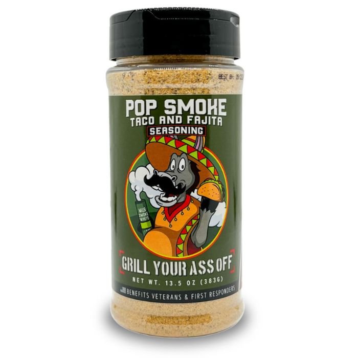 Pop Smoke Taco & Fajita Seasoning™ - Grill Your Ass Off