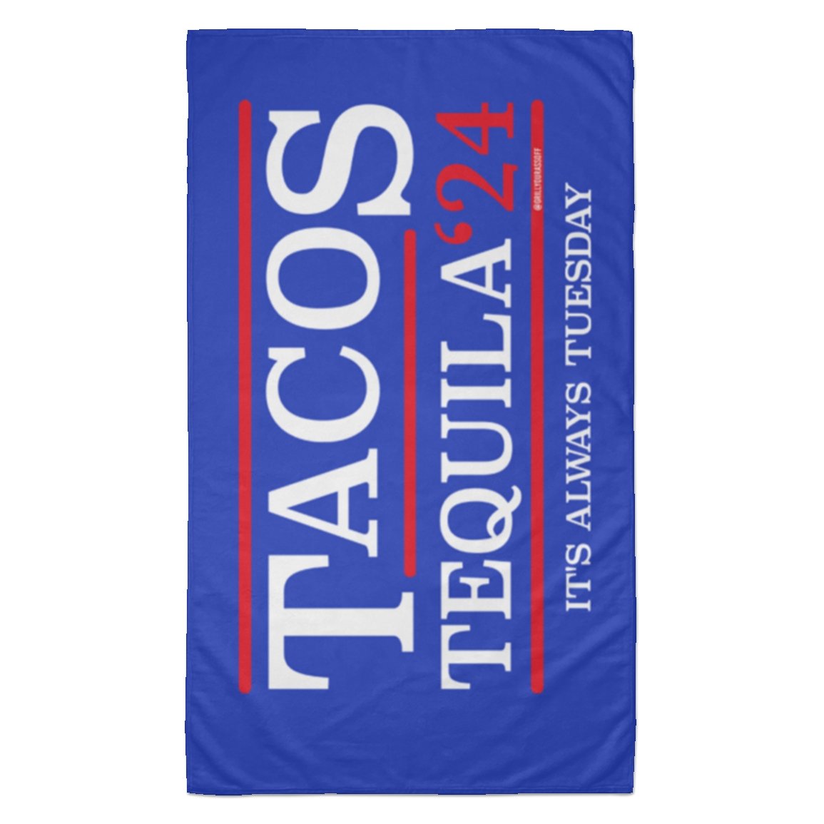 Tacos & Tequila '24 Towel - 35x60 - Grill Your Ass Off